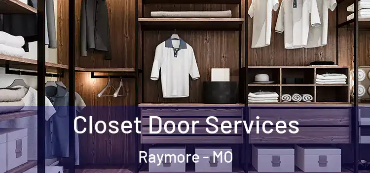 Closet Door Services Raymore - MO