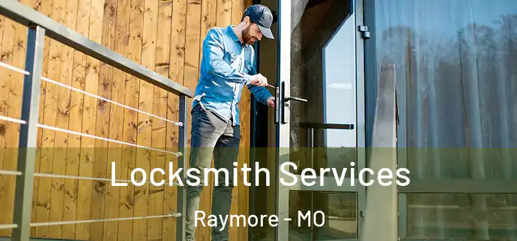 Locksmith Services Raymore - MO